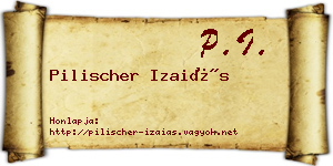 Pilischer Izaiás névjegykártya